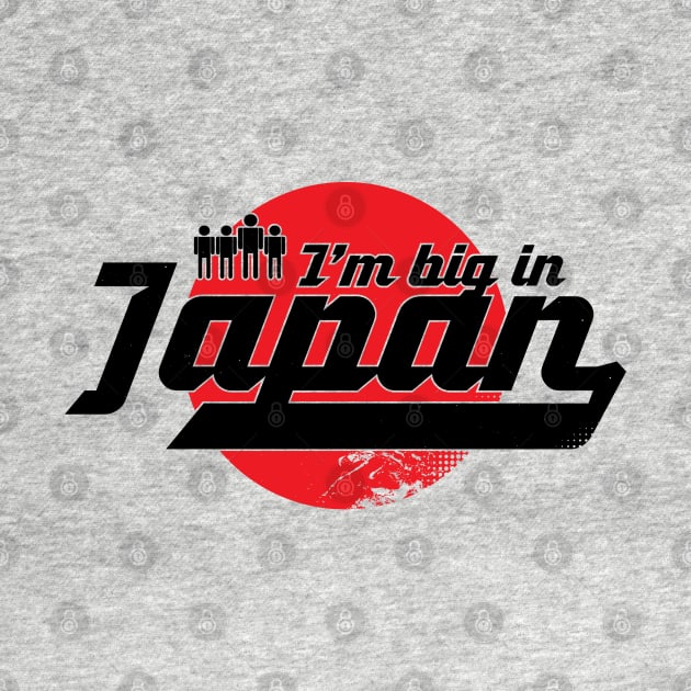 I'm Big in Japan by BadBox